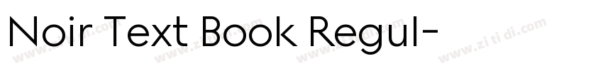 Noir Text Book Regul字体转换
